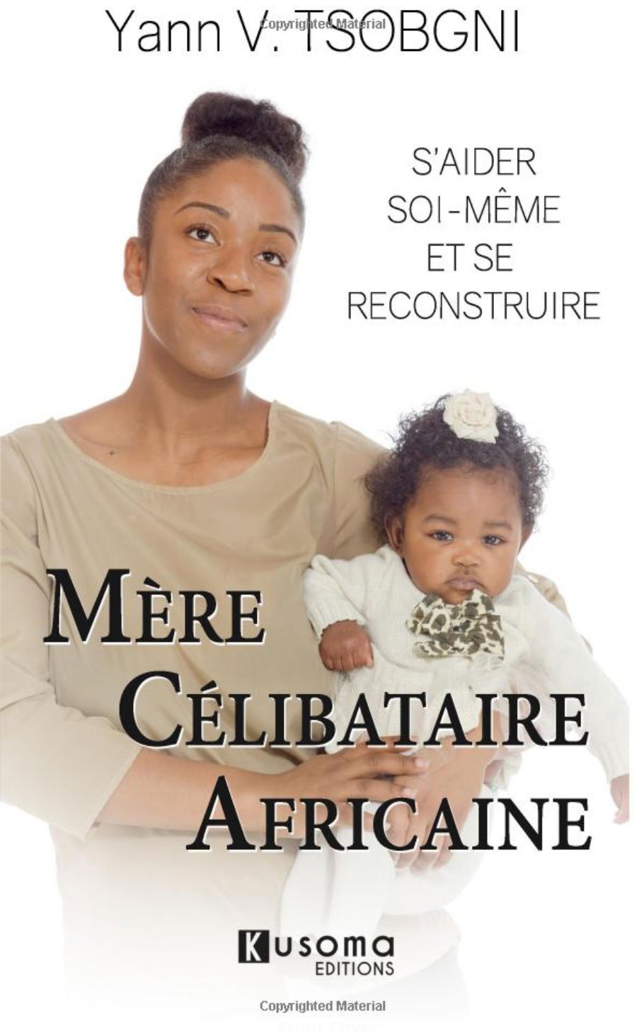 À Propos 3 Mere Celibataire Africaine